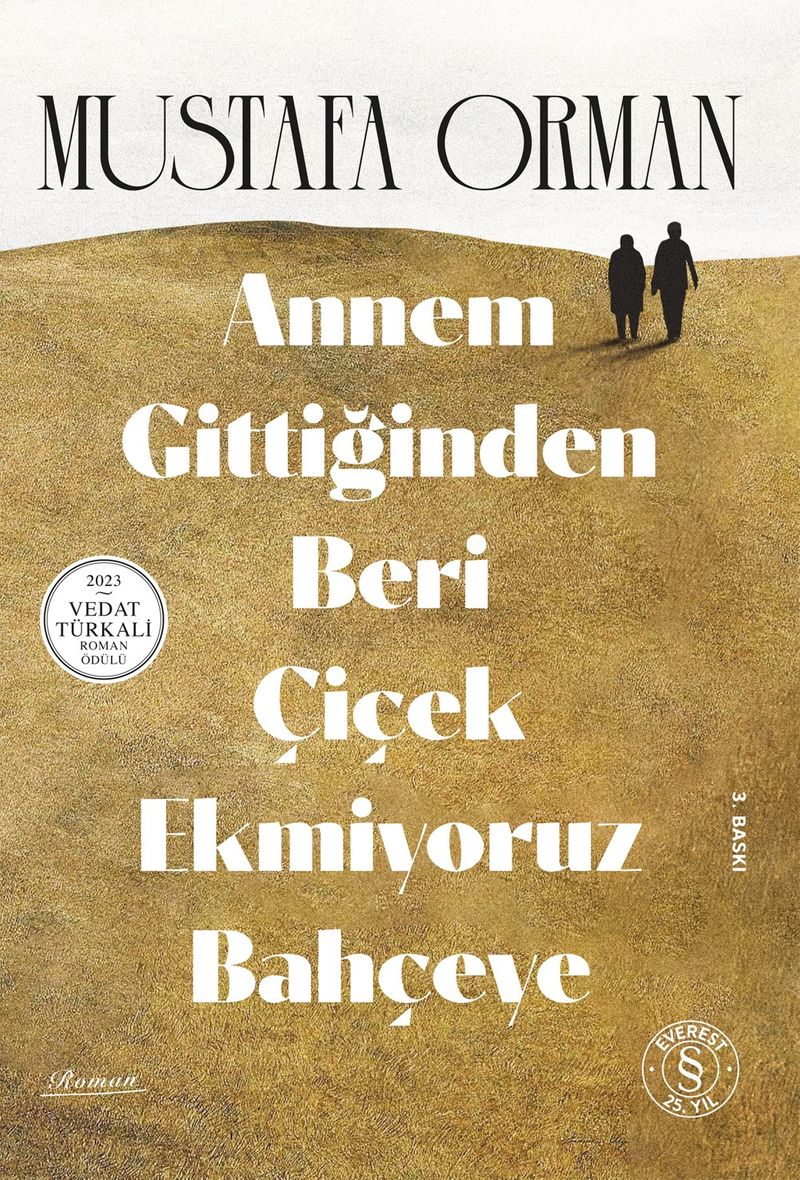 Annem Gittiğinden Beri Çiçek Ekmiyoruz Bahçeye kitap kapağı
