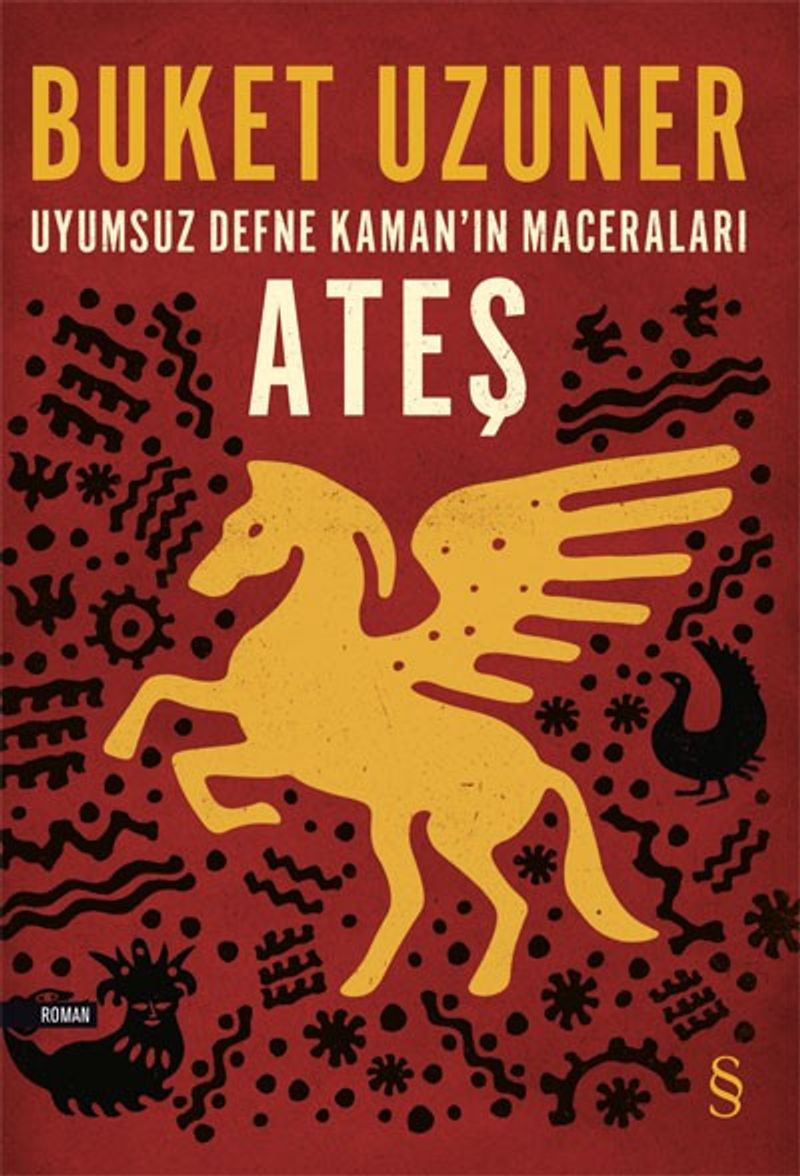 Ateş / Uyumsuz Defne Kaman'ın Maceraları kitap kapağı