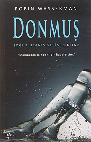 Donmuş / Soğuk Uyanış Serisi 1. Kitap kitap kapağı