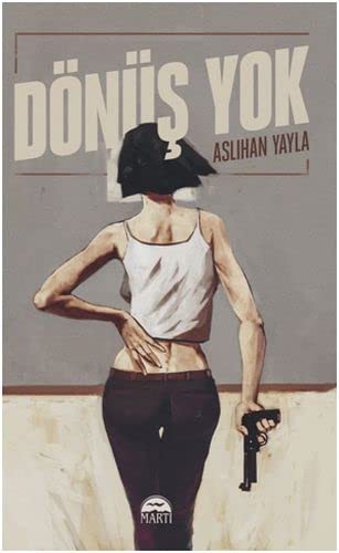 Dönüş Yok kitap kapağı