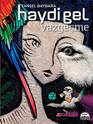 Haydi Gel Vazgeçme kitap kapağı