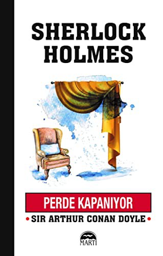 Perde Kapanıyor / Sherlock Holmes kitap kapağı
