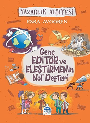 Genç Editör ve Eleştirmenin Not Defteri & Yazarlık Atölyesi kitap kapağı