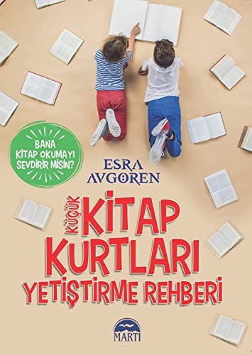 Küçük Kitap Kurtları Yetiştirme Rehberi kitap kapağı