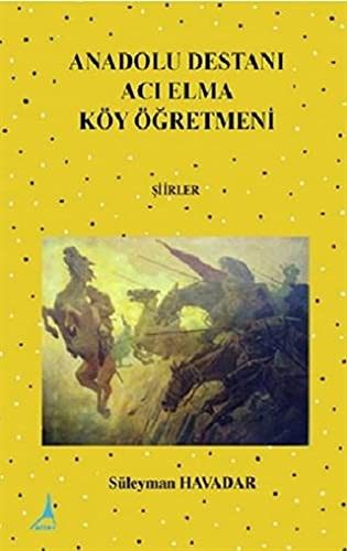 Anadolu Destanı Acı Elma Köy Öğretmeni kitap kapağı