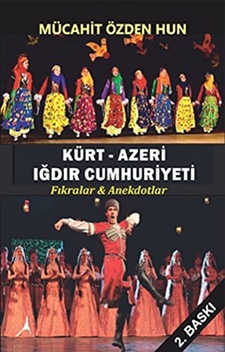 Kürt - Azeri Iğdır Cumhuriyeti & Fıkralar - Anekdotlar kitap kapağı