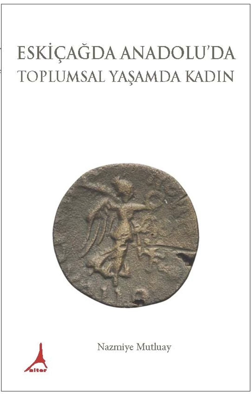 Eskiçağda Anadolu'da Toplumsal Yaşamda Kadın kitap kapağı