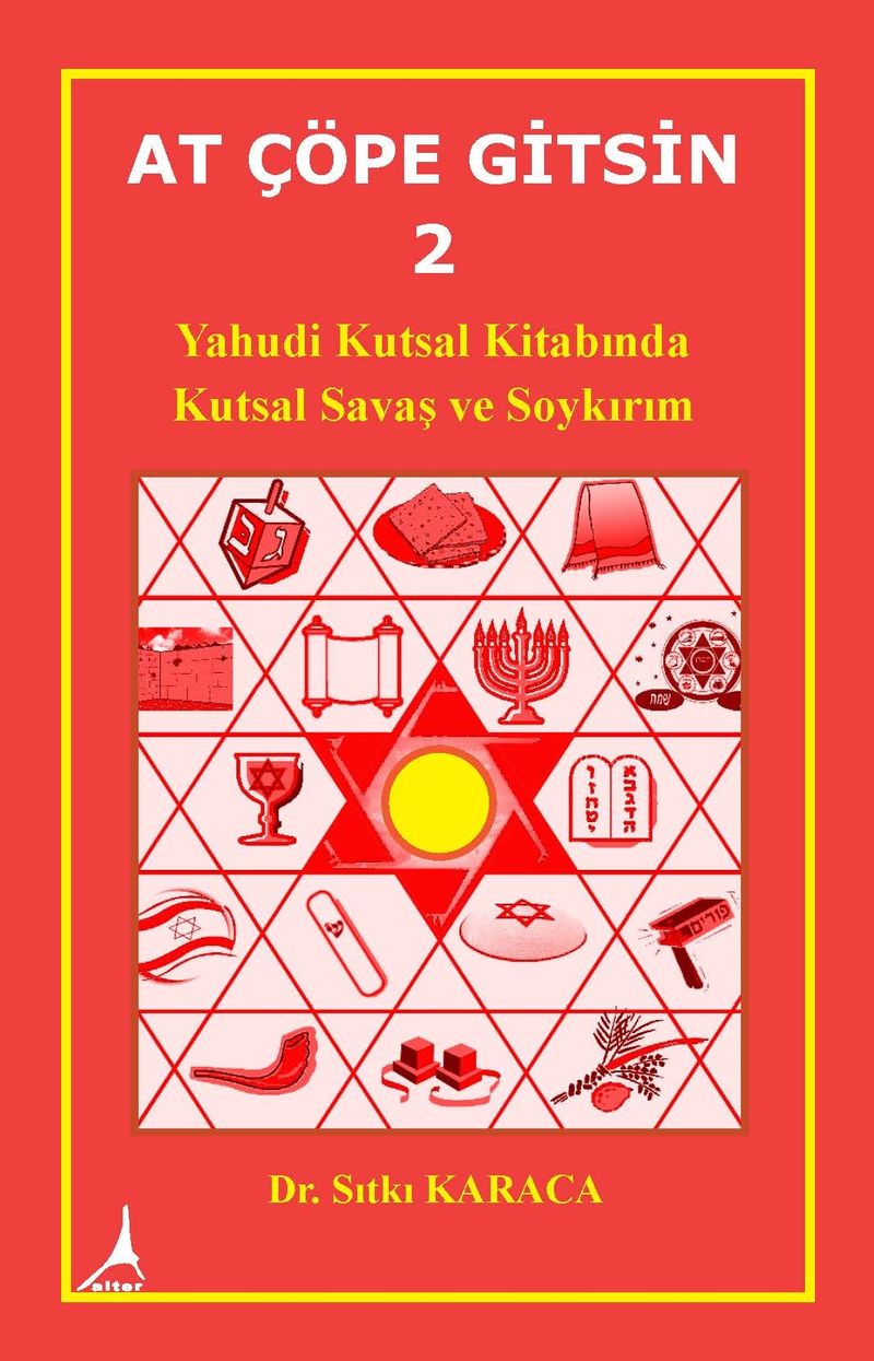 At Çöpe Gitsin 2 Yahudi Kutsal Kitabında Kutsal Savaş ve Soykırım kitap kapağı