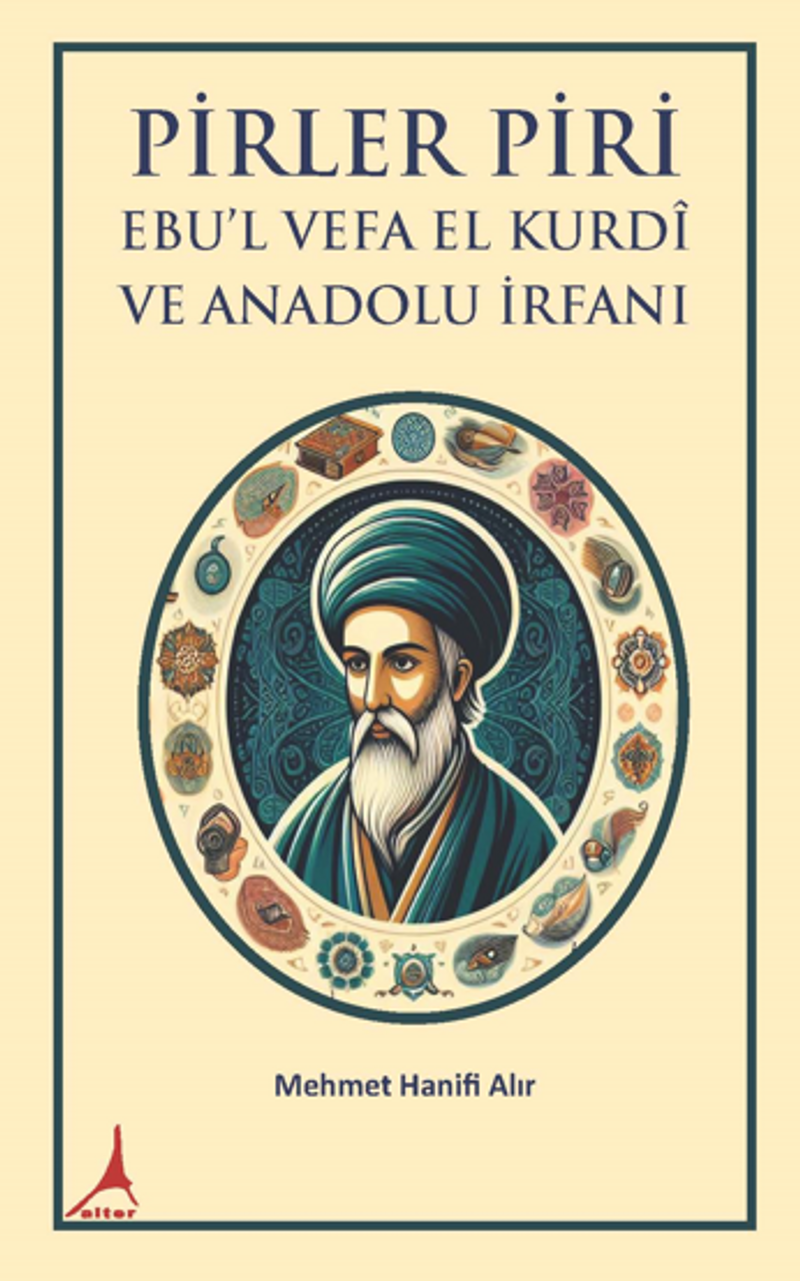 Pirler Piri Ebu'l Vefa El Kurdî Ve Anadolu İrfani kitap kapağı