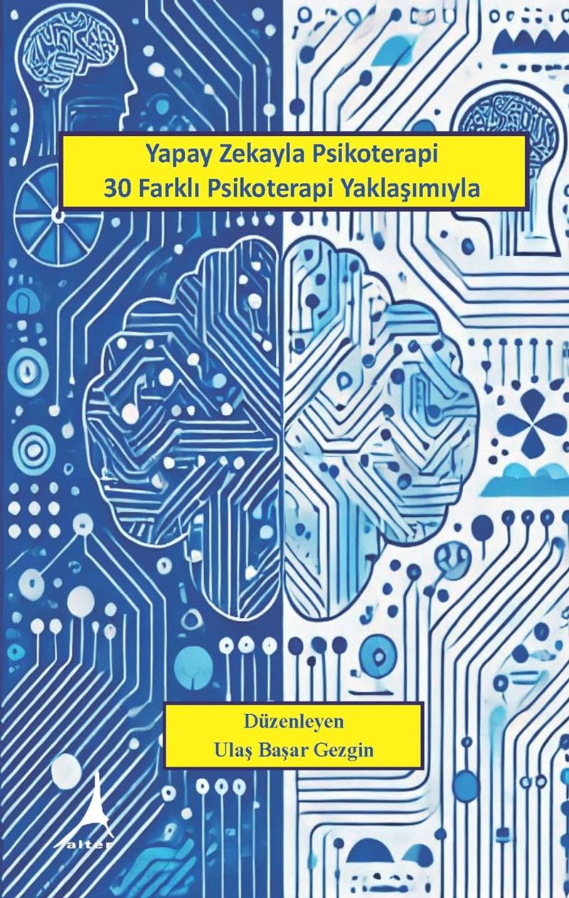 Yapay Zekayla Psikoterapi 30 Farklı Psikoterapi Yaklaşımıyla kitap kapağı