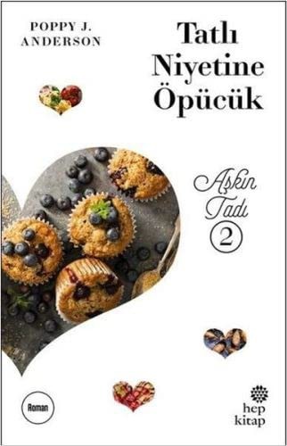 Aşkın Tadı 2 / Tatlı Niyetine Öpücük kitap kapağı