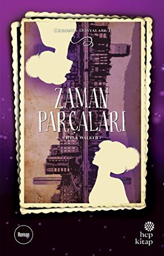 Chronos Dosyaları 3 / Zaman Parçaları kitap kapağı