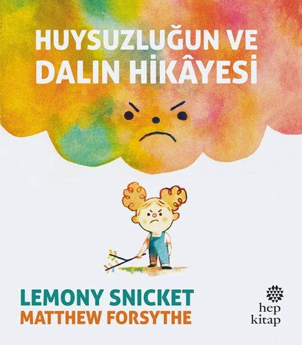 Huysuzluğun ve Dalın Hikayesi kitap kapağı