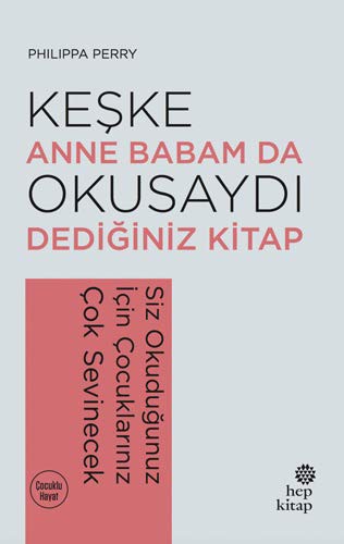 Keşke Anne Babam da Okusaydı Dediğiniz Kitap kitap kapağı