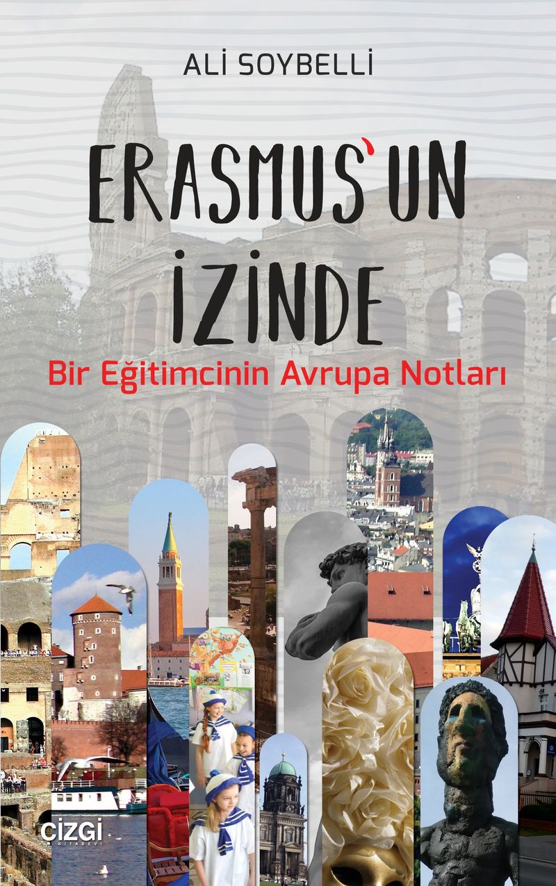 Erasmus'un İzinde Bir Eğitimcinin Avrupa Notları kitap kapağı