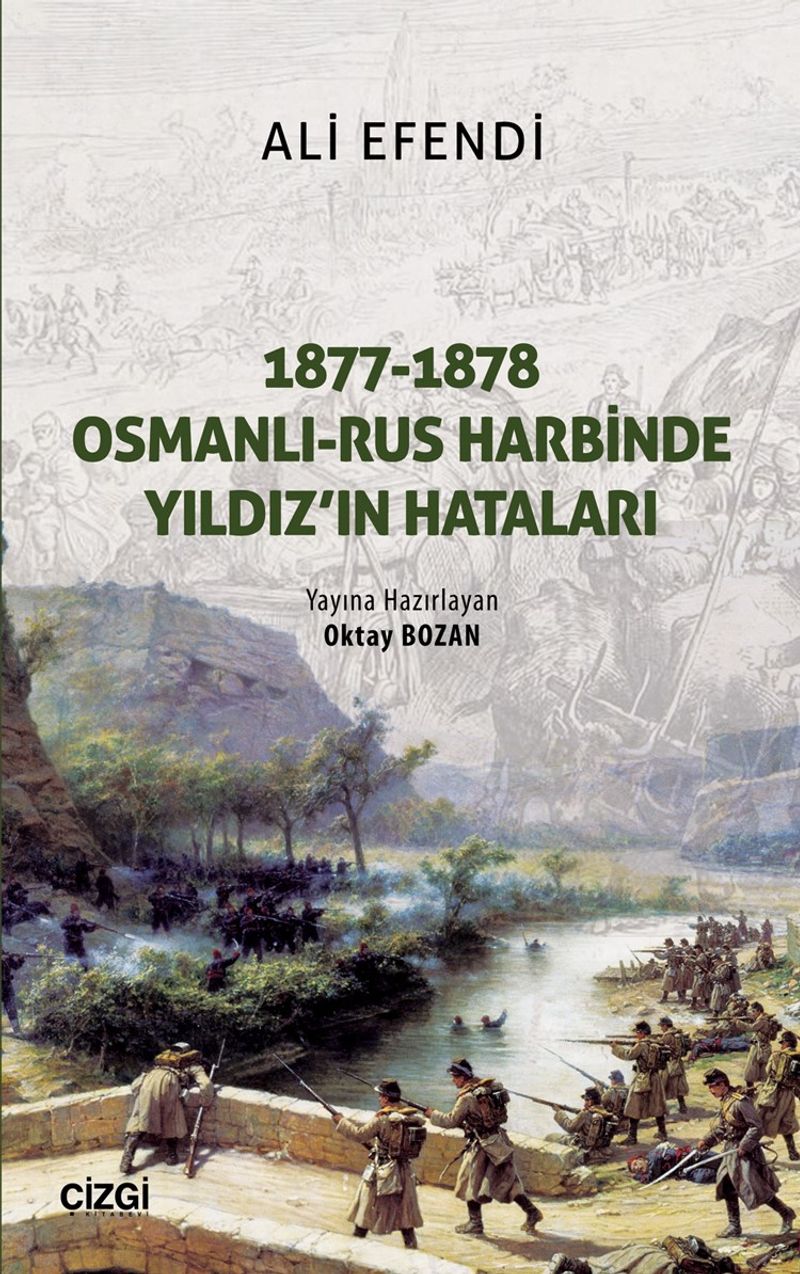 1877-1878 Osmanlı-Rus Harbinde Yıldız'ın Hataları kitap kapağı