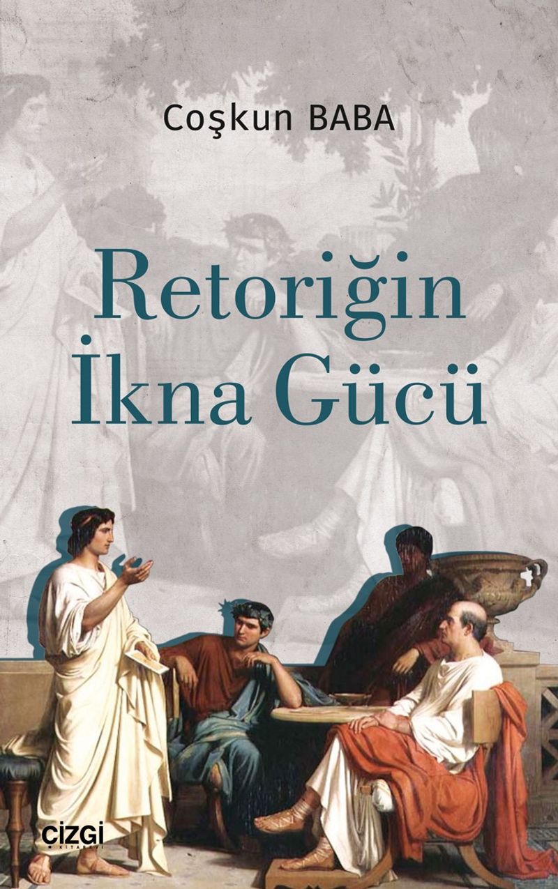 Retoriğin İkna Gücü kitap kapağı