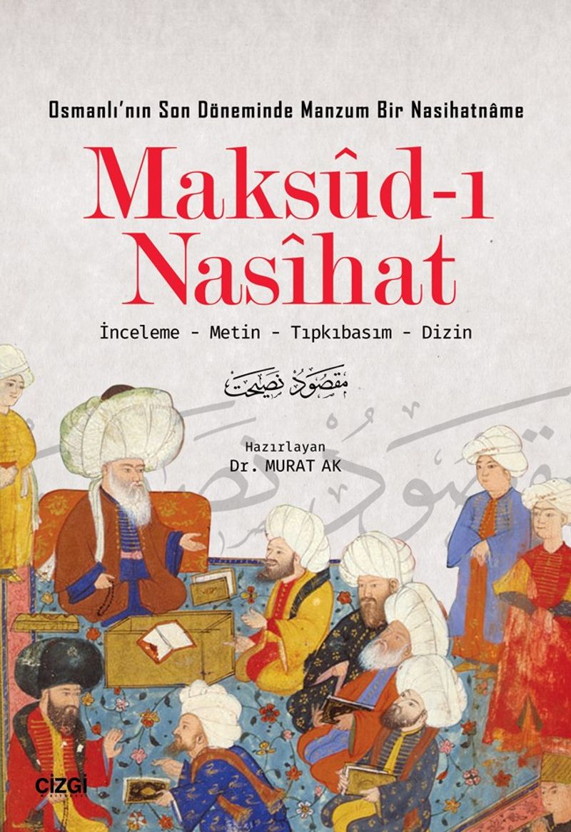 Maksud-ı Nasihat (İnceleme - Metin - Tıpkıbasım - Dizin) kitap kapağı