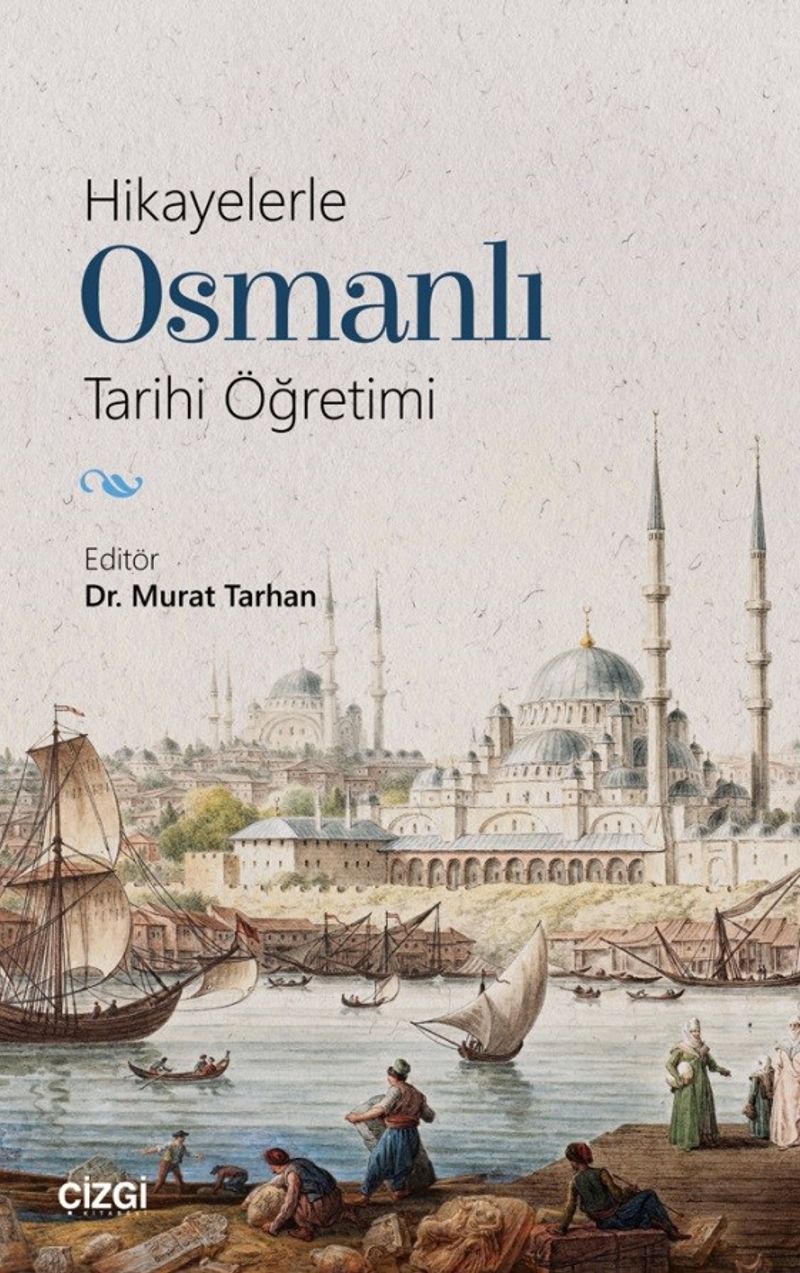 Hikayelerle Osmanlı Tarihi Öğretimi kitap kapağı