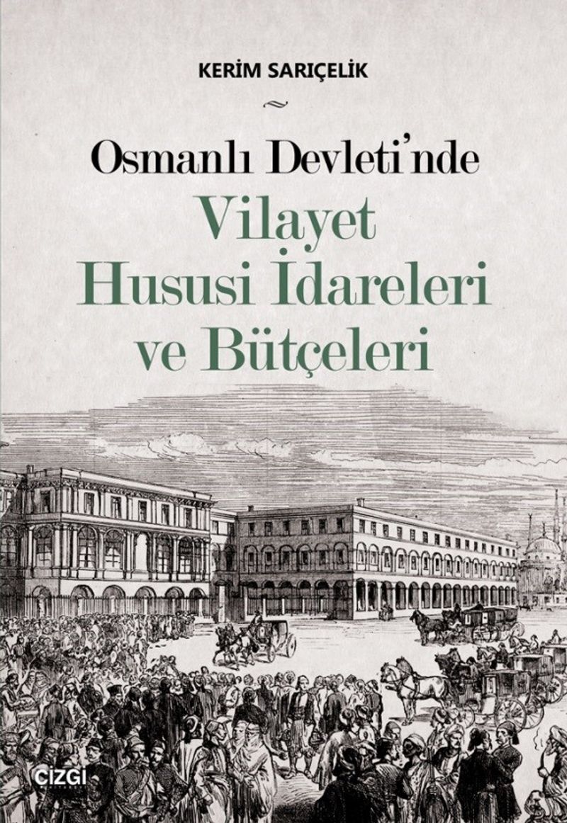 Osmanlı Devleti'nde Vilayet Hususi İdareleri ve Bütçeleri kitap kapağı