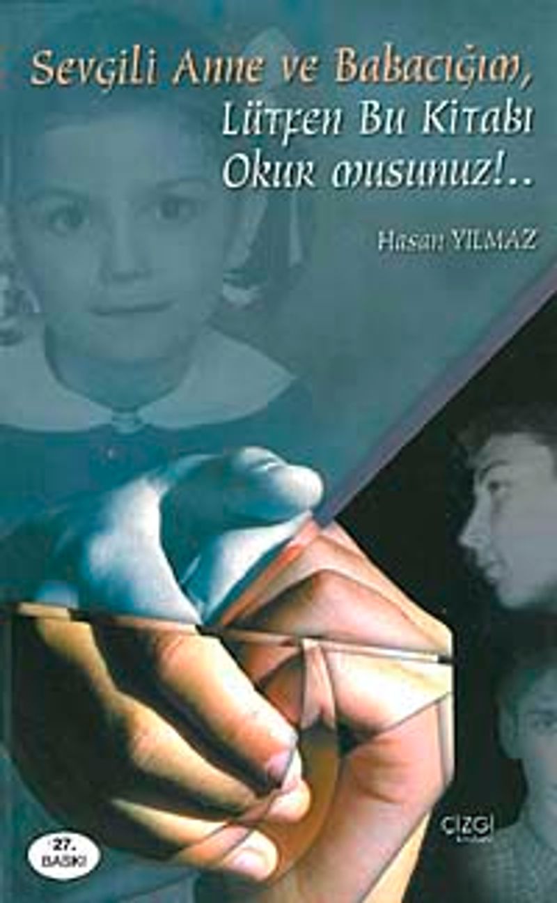 Sevgili Anne ve Babacığım, Lütfen Bu Kitabı Okur musunuz!.. kitap kapağı