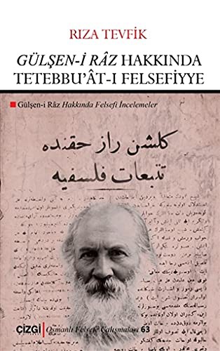 Gülşen-i Raz Hakkında Tetebbu'at-ı Felsefiyye (Gülşen-i Raz Hakkında Felsefi İncelemeler) kitap kapağı