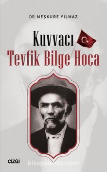 Kuvvacı Tevfik Bilge Hoca kitap kapağı