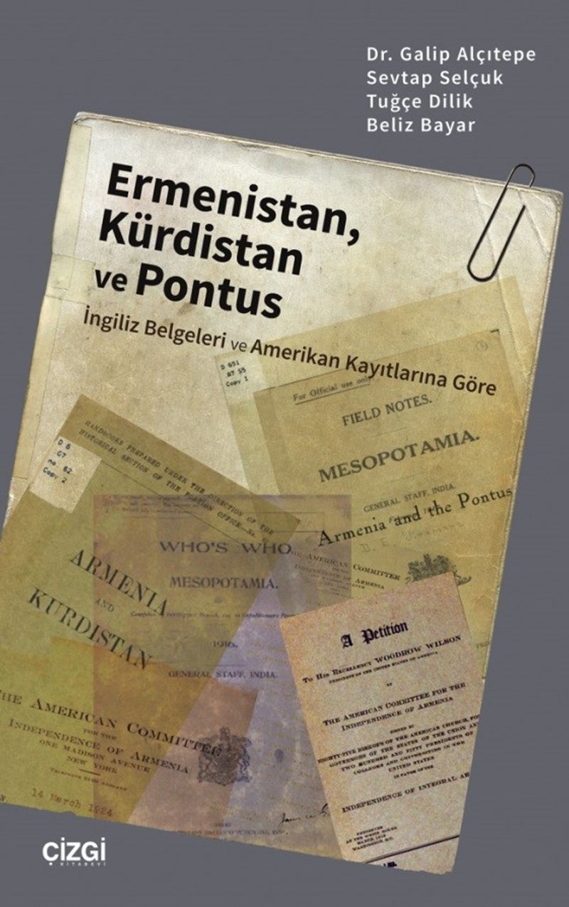 Ermenistan, Kürdistan ve Pontus (İngiliz Belgeleri ve Amerikan Kayıtlarına Göre) kitap kapağı