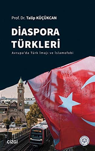 Diaspora Türkleri & Avrupa'da Türk İmajı ve İslamofobi kitap kapağı