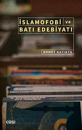 İslamofobi ve Batı Edebiyatı kitap kapağı