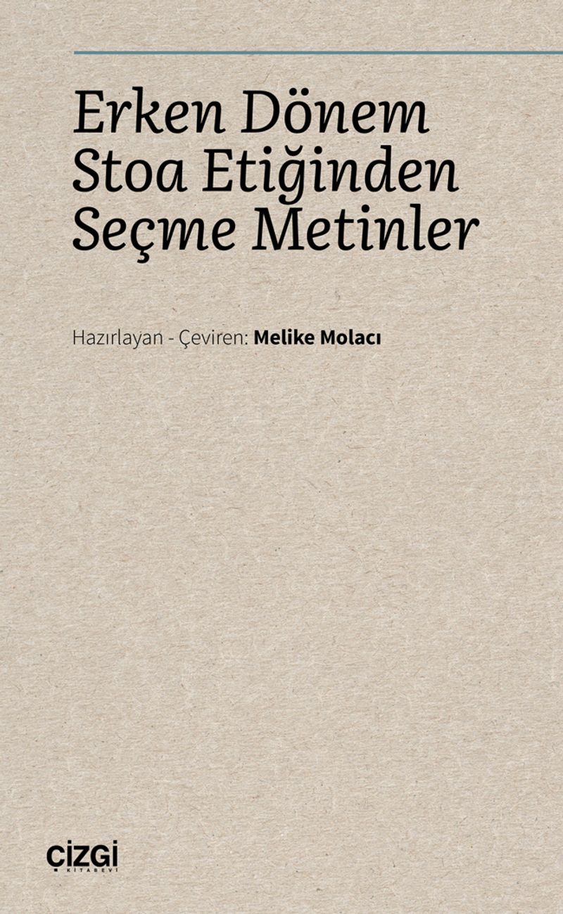 Erken Dönem Stoa Etiğinden Seçme Metinler kitap kapağı