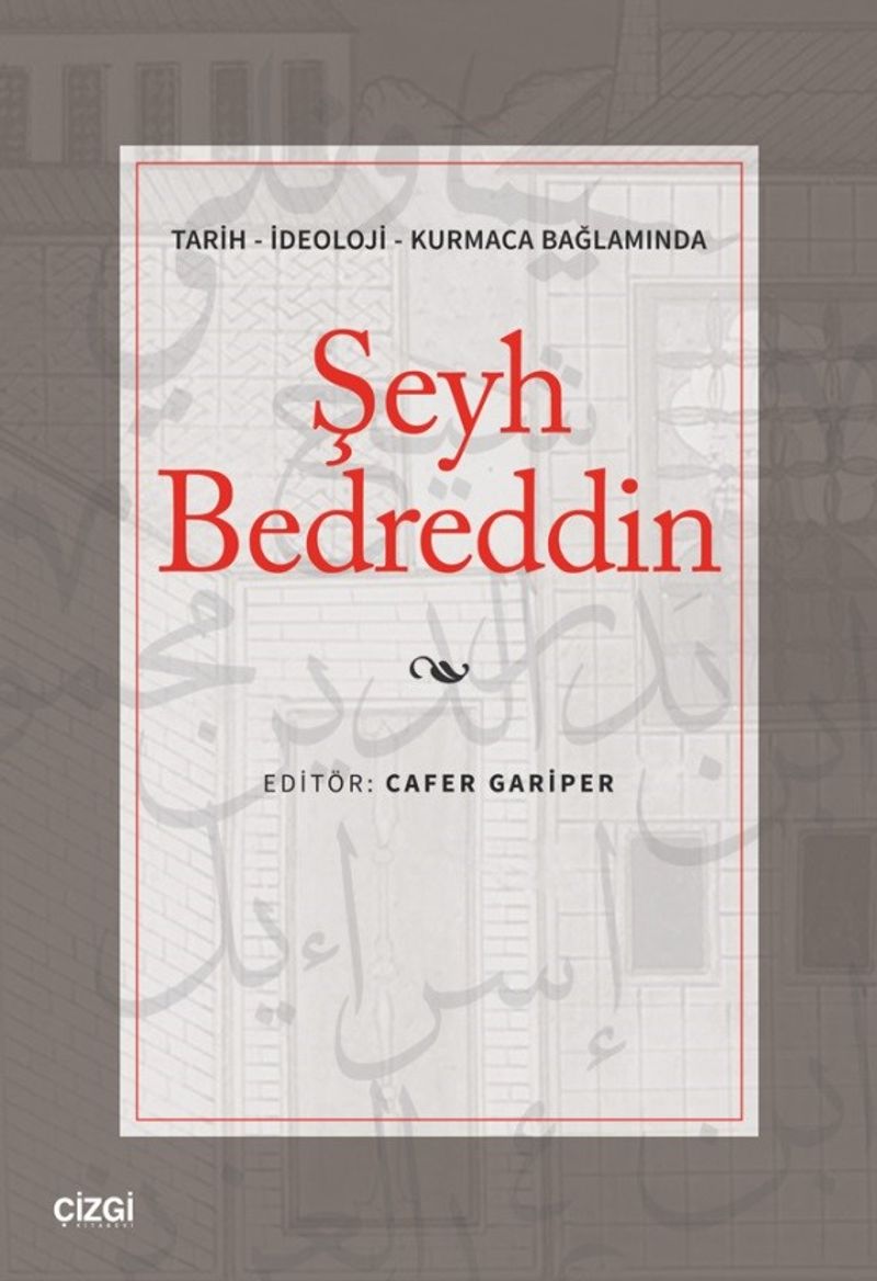 Tarih - İdeoloji - Kurmaca Bağlamında Şeyh Bedreddin kitap kapağı