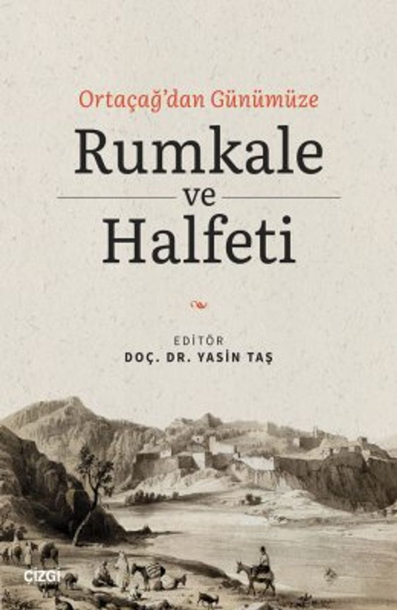 Ortaçağ'dan Günümüze Rumkale ve Halfeti kitap kapağı