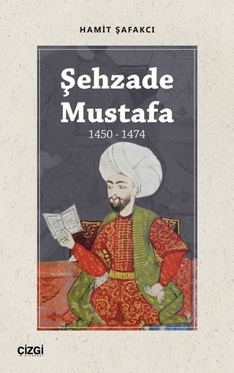 Şehzade Mustafa (1450-1474) kitap kapağı