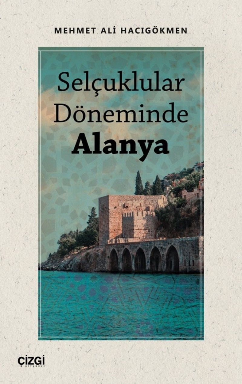 Selçuklular Döneminde Alanya kitap kapağı