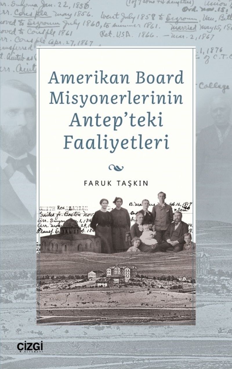 Amerikan Board Misyonerlerinin Antep'teki Faaliyetleri kitap kapağı
