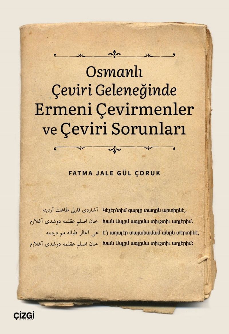 Osmanlı Çeviri Geleneğinde Ermeni Çevirmenler ve Çeviri Sorunları kitap kapağı