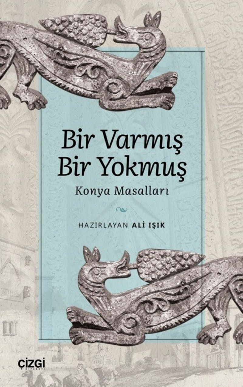 Bir Varmış Bir Yokmuş Konya Masalları kitap kapağı