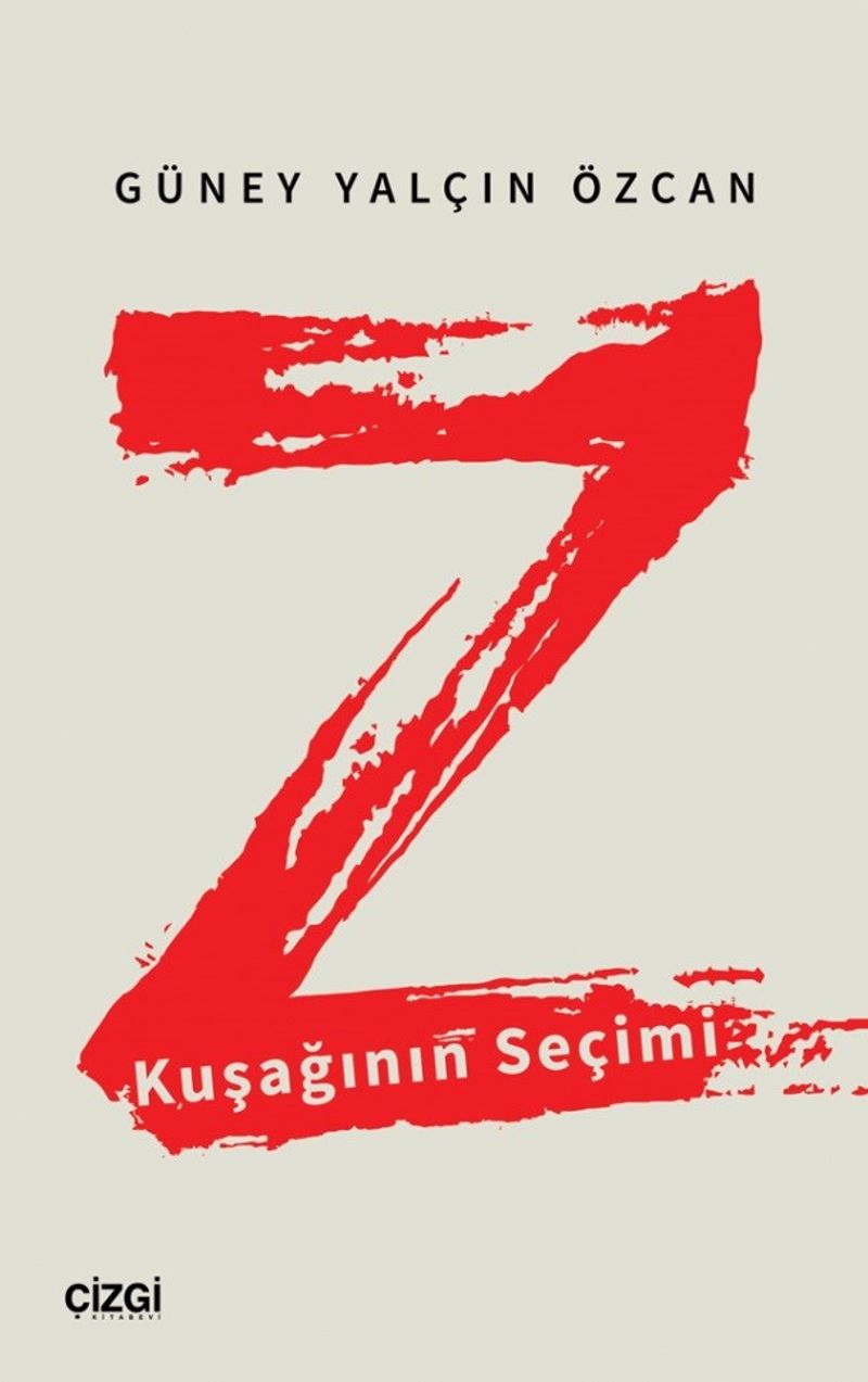 Z Kuşağının Seçimi kitap kapağı