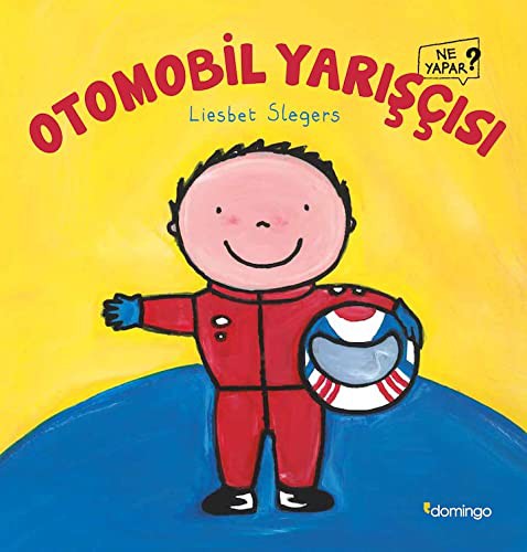 Otomobil Yarışçısı Ne Yapar? kitap kapağı
