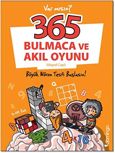 365 Bulmaca ve Akıl Oyunu & Büyük Nöron Testi Başlasın! kitap kapağı