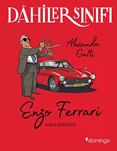 Dahiler Sınıfı: Enzo Ferrari Hızın Efendisi kitap kapağı
