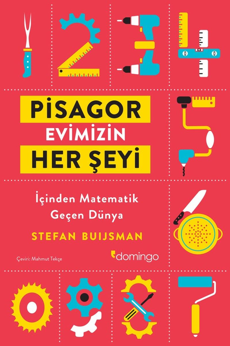 Pisagor Evimizin Her Şeyi İçinden Matematik Geçen Dünya kitap kapağı