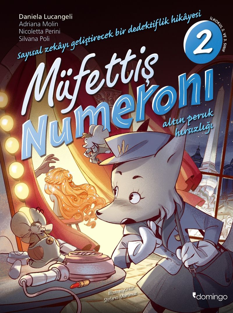 Müfettiş Numeroni 2: Altın Peruk Hırsızlığı - Sayısal Zekâ Gelişimi İçin Etkinlikli ve Çıkartmalı Dedektiflik Çizgi Romanı (7-9 Yaş) kitap kapağı