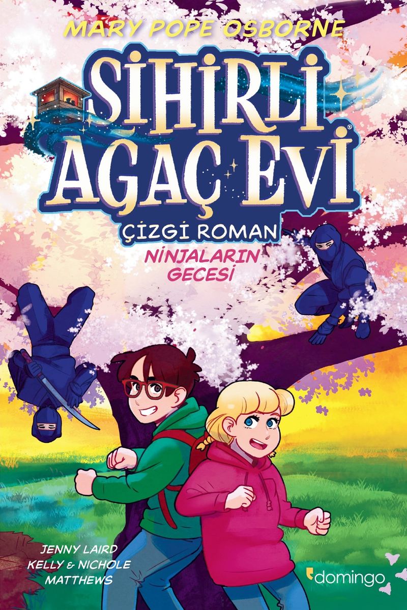 Sihirli Ağaç Evi - Çizgi Roman 5: Ninjaların Gecesi kitap kapağı