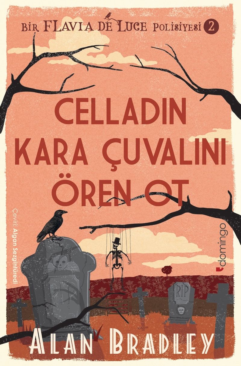Celladın Kara Çuvalını Ören Ot / Flavia de Luce Polisiyesi 2 kitap kapağı