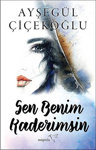 Sen Benim Kaderimsin kitap kapağı