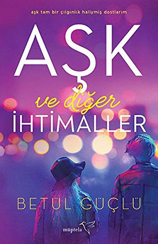Aşk ve Diğer İhtimaller (Ciltli) kitap kapağı