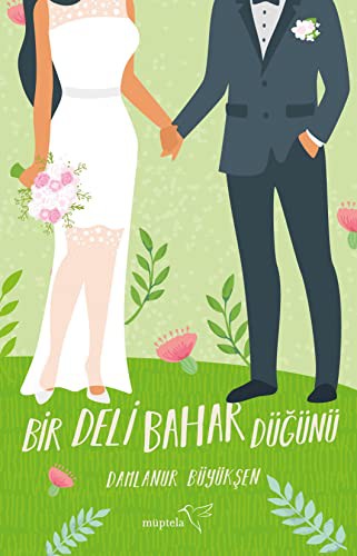 Bir Deli Bahar Düğünü kitap kapağı
