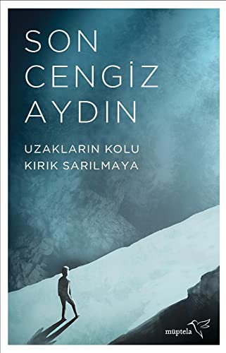 Uzakların Kolu Kırık Sarılmaya kitap kapağı